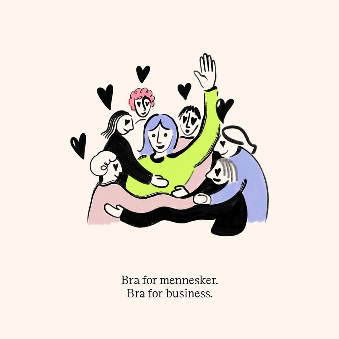 Illustration av en glad person som blir omfamnad av flera andra glada personer. Med texten "Bra for mennesker. Bra for business."